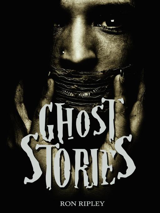 Title details for Ghost Stories by Ron Ripley - Available